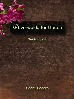 cover image of A verwuiderter Garten